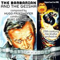 Artwork for The Barbarian and the Geisha by 20th Century Fox Orchestra