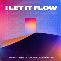 Artwork for I Let It Flow by Angelo Draetta