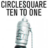 Artwork for Ten To One by Circlesquare