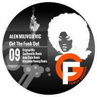 Artwork for Get The Funk Out by Alen Milivojevic