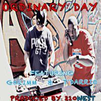 Artwork for Ordinary Day (feat. Ghrimm & T'Darrio) by 210West