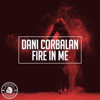 Artwork for Fire In Me by Dani Corbalan