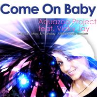 Artwork for Come On Baby by Aquazoo Project