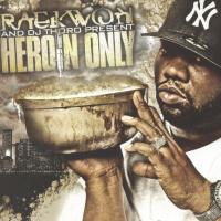 Artwork for Heroin Only by Raekwon