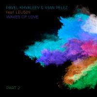 Artwork for Waves of Love, Pt. 2 by Pavel Khvaleev