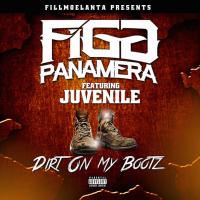 Artwork for Dirt on My Bootz by Figg Panamera