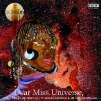 Artwork for Dear Miss Universe, (feat. Abigail Dearden & Stephen Gentillalli) by Scarub