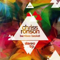 Artwork for Bamboo Basket EP by Chriss Ronson