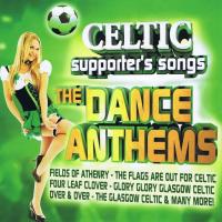 Artwork for Celtic Dance Anthems by The Supporters