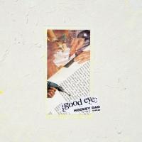 Artwork for Good Eye by Hockey Dad