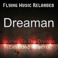 Artwork for Journey To The Dreams (Extended Version) by Dreaman