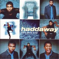 Artwork for Let's Do It Now by Haddaway