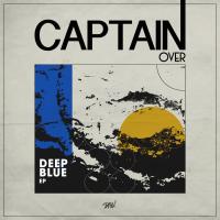 Artwork for Deep Blue EP by Captain Over