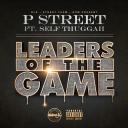 Artwork for Leaders of the Game (feat. Self Thuggah)