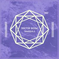 Artwork for Tranquilo by Doctor Boom