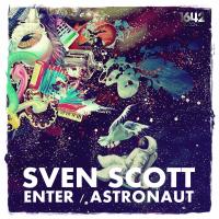 Artwork for Enter / Astronaut EP by Sven Scott