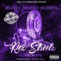 Artwork for Rez Streetz Callin Out My Name (Slowed & Chopped) by Mr.Str8-8