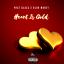 Artwork for Heart Is Gold (feat. Bluu Money)