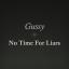Artwork for No Time For Liars (Original Mix)