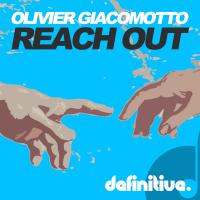 Artwork for Reach Out EP by Olivier Giacomotto