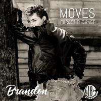 Artwork for Moves / Forget The Past by Brandon