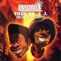 Artwork for Theo vs. JJ (Dreams vs. Reality) by Skyzoo