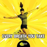 Artwork for Every Breath You Take (Tabata Mix) by Tabata Music