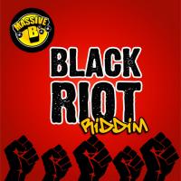 Artwork for Massive B Presents: Black Riot Riddim by Massive B