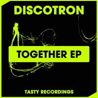 Artwork for Together EP by Discotron