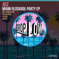 Artwork for Miami Oldskool Party by Jizz