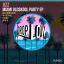 Artwork for Miami Oldskool Party (Fizzikx Remix)