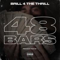 Artwork for 48 Bars by Brill 4 the Thrill