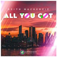 Artwork for All You Got by Keith Mackenzie