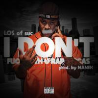 Artwork for I Don"t by Los of the suc