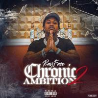 Artwork for Chronic Ambition 2 by Rayface