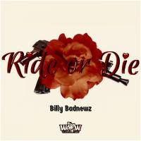 Artwork for Ride Or Die by Billy Badnewz