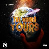 Artwork for The World Is Yours by RJ Lamont