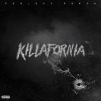 Artwork for Killafornia by Project Poppa