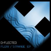 Artwork for Flow / Strange EP by D-Flected