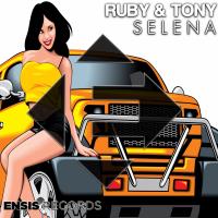 Artwork for Selena by Ruby & Tony