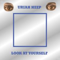 Artwork for Look At Yourself by Uriah Heep