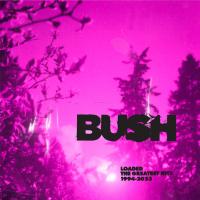 Artwork for Loaded: The Greatest Hits 1994-2023 by Bush