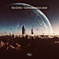 Artwork for Tomorrow Land by NxOmS
