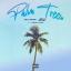 Artwork for Palm Trees (feat. IamBillyDee)