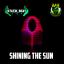 Artwork for Shining The Sun (Original Mix)