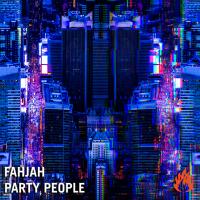 Artwork for Party People by Fahjah