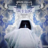 Artwork for Code of Silence by Young Gully