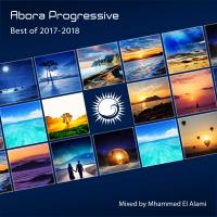 Artwork for Abora Progressive: Best of 2017-2018 (Mixed by Mhammed El Alami) by Mhammed El Alami