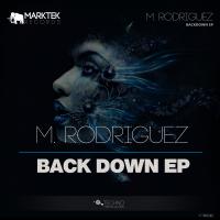 Artwork for Back Down EP by M. Rodriguez