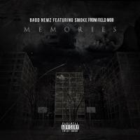 Artwork for Memories (feat. Smoke) by Badd Newz